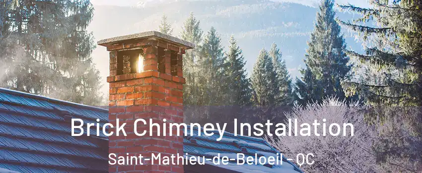 Brick Chimney Installation Saint-Mathieu-de-Beloeil - QC