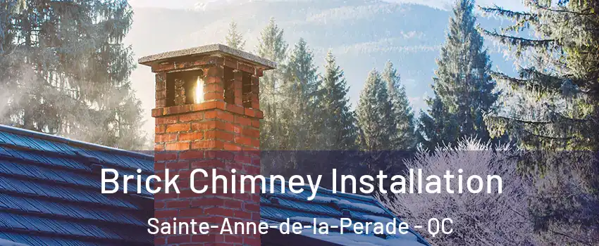 Brick Chimney Installation Sainte-Anne-de-la-Perade - QC
