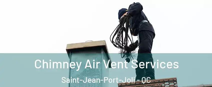  Chimney Air Vent Services Saint-Jean-Port-Joli - QC
