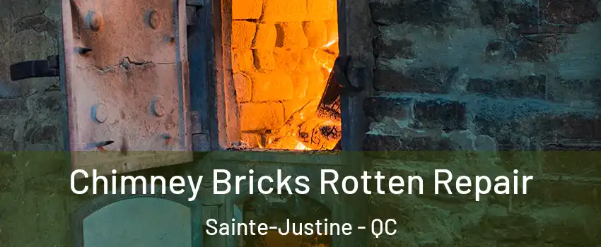  Chimney Bricks Rotten Repair Sainte-Justine - QC