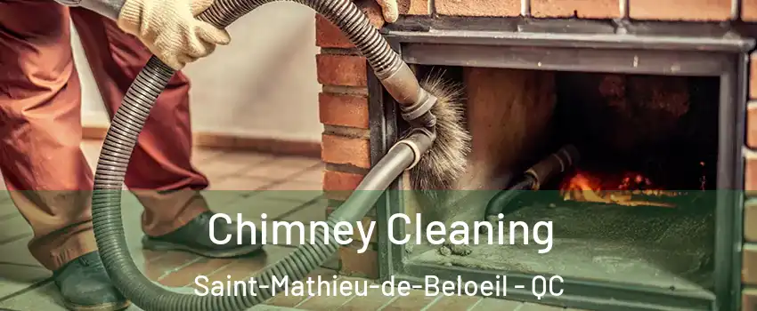  Chimney Cleaning Saint-Mathieu-de-Beloeil - QC