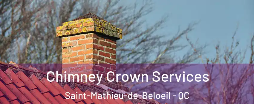  Chimney Crown Services Saint-Mathieu-de-Beloeil - QC