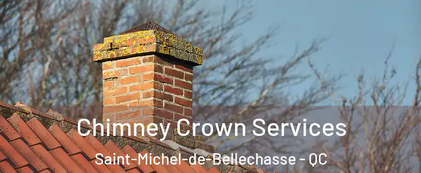 Chimney Crown Services Saint-Michel-de-Bellechasse - QC