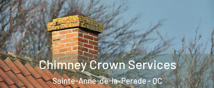  Chimney Crown Services Sainte-Anne-de-la-Perade - QC