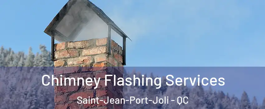 Chimney Flashing Services Saint-Jean-Port-Joli - QC