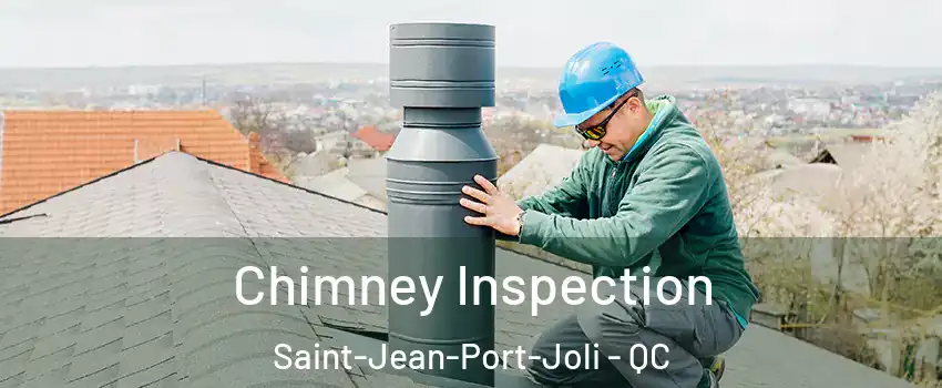 Chimney Inspection Saint-Jean-Port-Joli - QC