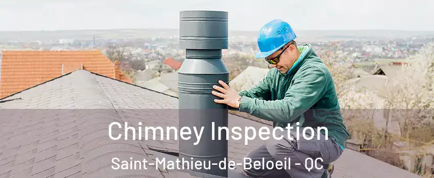  Chimney Inspection Saint-Mathieu-de-Beloeil - QC