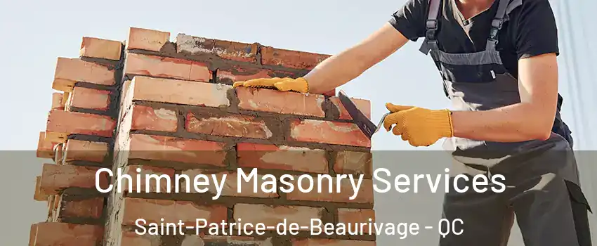 Chimney Masonry Services Saint-Patrice-de-Beaurivage - QC