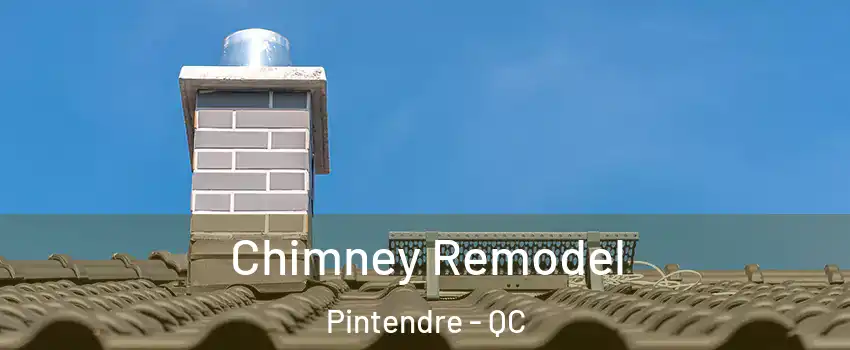 Chimney Remodel Pintendre - QC