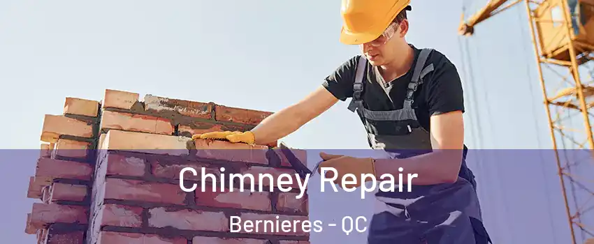 Chimney Repair Bernieres - QC