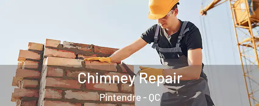  Chimney Repair Pintendre - QC