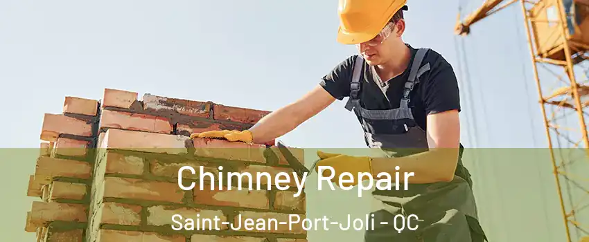 Chimney Repair Saint-Jean-Port-Joli - QC