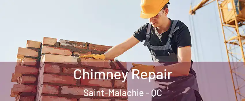 Chimney Repair Saint-Malachie - QC