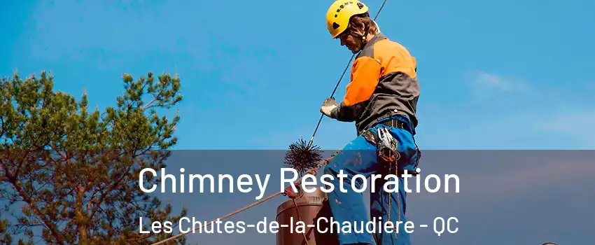 Chimney Restoration Les Chutes-de-la-Chaudiere - QC