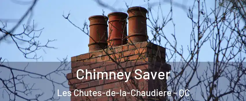  Chimney Saver Les Chutes-de-la-Chaudiere - QC