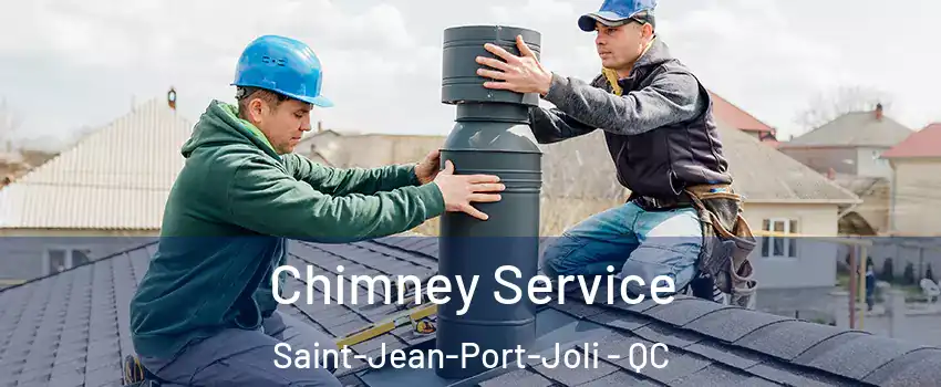 Chimney Service Saint-Jean-Port-Joli - QC