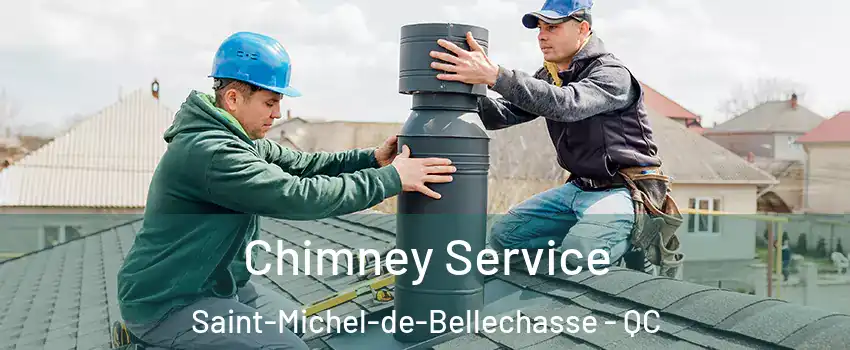 Chimney Service Saint-Michel-de-Bellechasse - QC