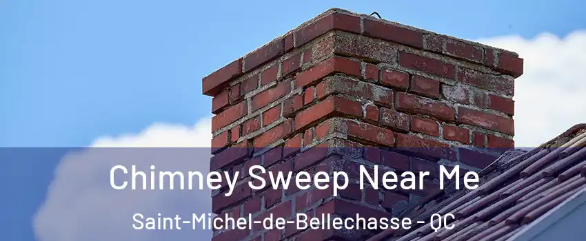 Chimney Sweep Near Me Saint-Michel-de-Bellechasse - QC