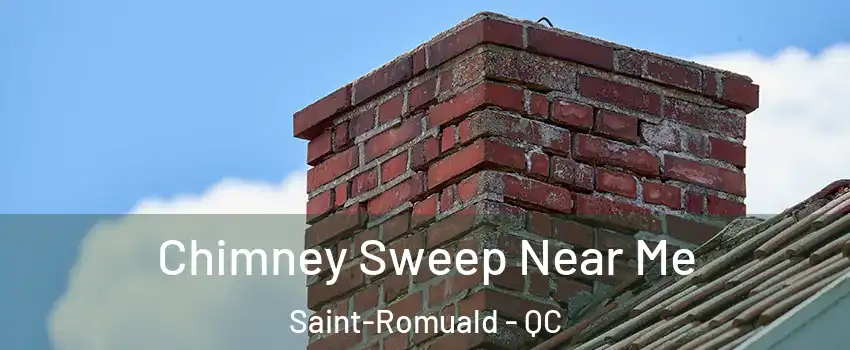 Chimney Sweep Near Me Saint-Romuald - QC