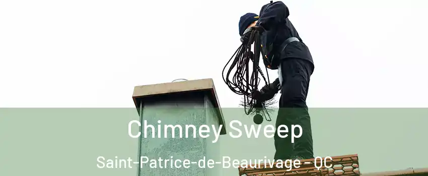 Chimney Sweep Saint-Patrice-de-Beaurivage - QC