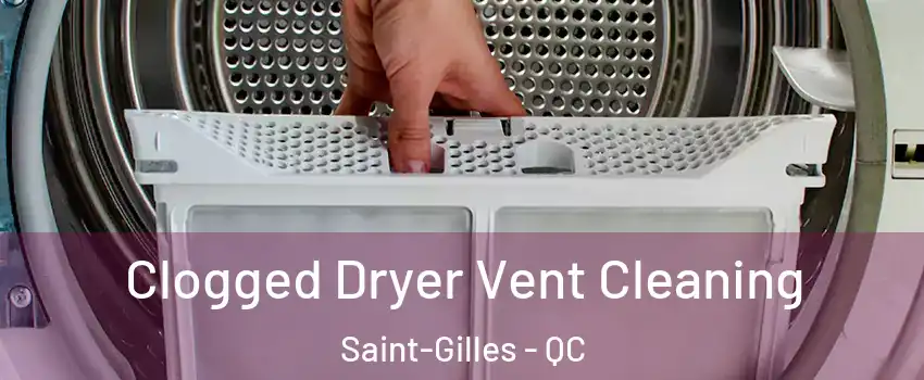  Clogged Dryer Vent Cleaning Saint-Gilles - QC