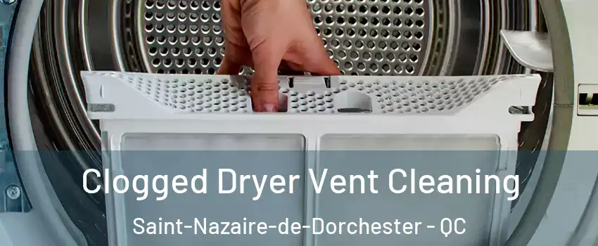 Clogged Dryer Vent Cleaning Saint-Nazaire-de-Dorchester - QC