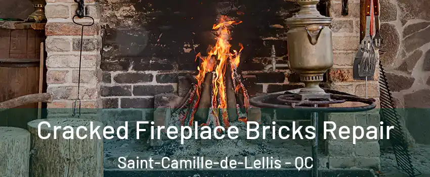 Cracked Fireplace Bricks Repair Saint-Camille-de-Lellis - QC
