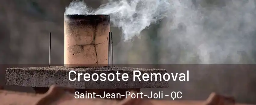 Creosote Removal Saint-Jean-Port-Joli - QC