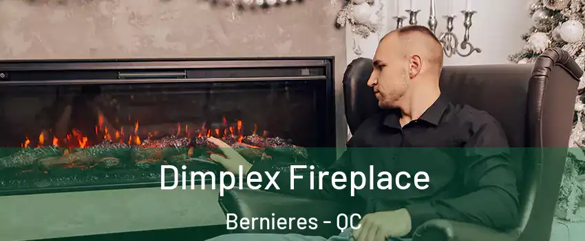  Dimplex Fireplace Bernieres - QC