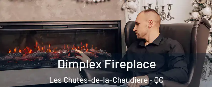 Dimplex Fireplace Les Chutes-de-la-Chaudiere - QC