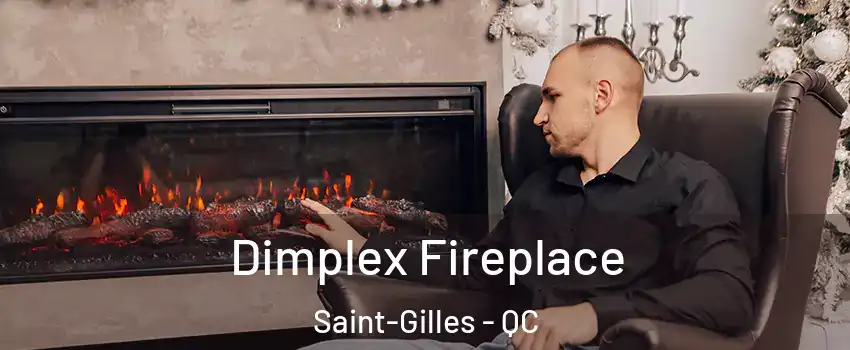 Dimplex Fireplace Saint-Gilles - QC