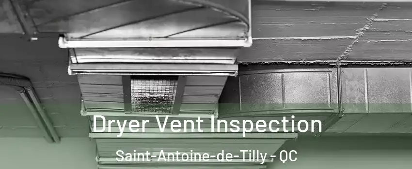 Dryer Vent Inspection Saint-Antoine-de-Tilly - QC