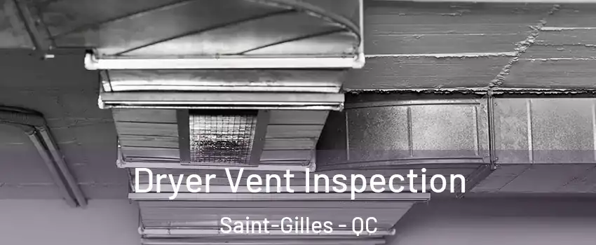 Dryer Vent Inspection Saint-Gilles - QC