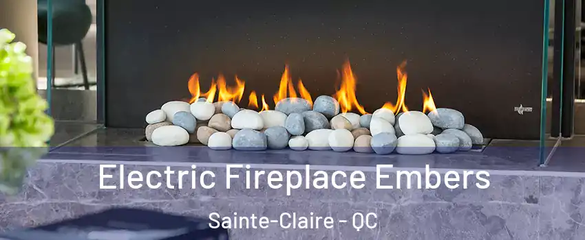  Electric Fireplace Embers Sainte-Claire - QC