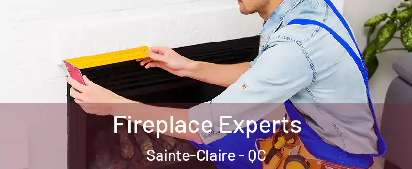 Fireplace Experts Sainte-Claire - QC