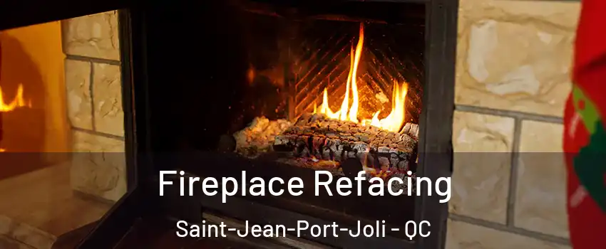  Fireplace Refacing Saint-Jean-Port-Joli - QC