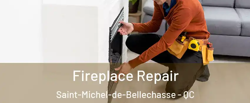  Fireplace Repair Saint-Michel-de-Bellechasse - QC