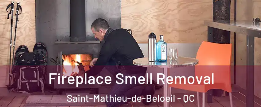 Fireplace Smell Removal Saint-Mathieu-de-Beloeil - QC