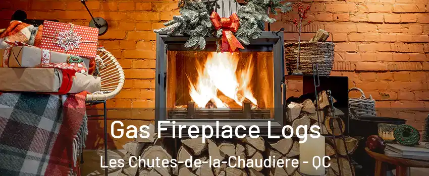 Gas Fireplace Logs Les Chutes-de-la-Chaudiere - QC