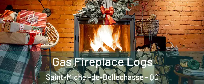 Gas Fireplace Logs Saint-Michel-de-Bellechasse - QC