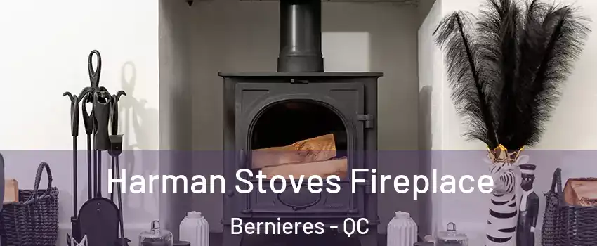  Harman Stoves Fireplace Bernieres - QC