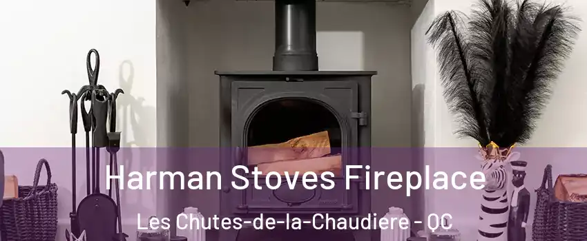 Harman Stoves Fireplace Les Chutes-de-la-Chaudiere - QC