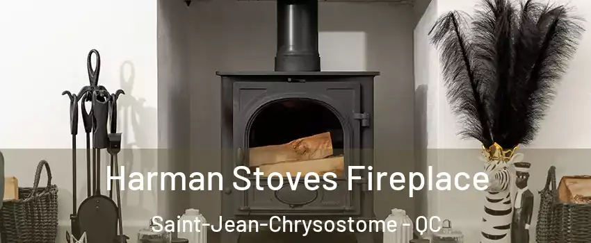 Harman Stoves Fireplace Saint-Jean-Chrysostome - QC