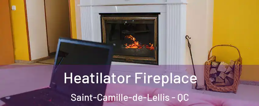 Heatilator Fireplace Saint-Camille-de-Lellis - QC