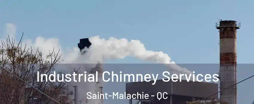 Industrial Chimney Services Saint-Malachie - QC