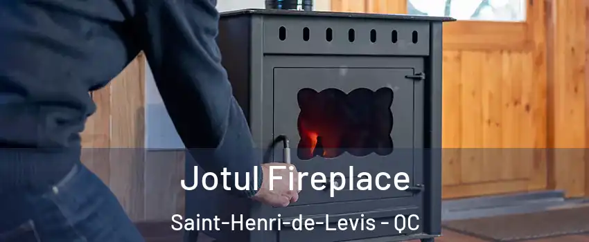 Jotul Fireplace Saint-Henri-de-Levis - QC
