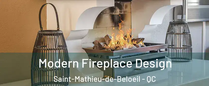Modern Fireplace Design Saint-Mathieu-de-Beloeil - QC