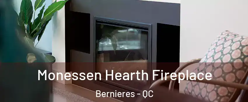 Monessen Hearth Fireplace Bernieres - QC