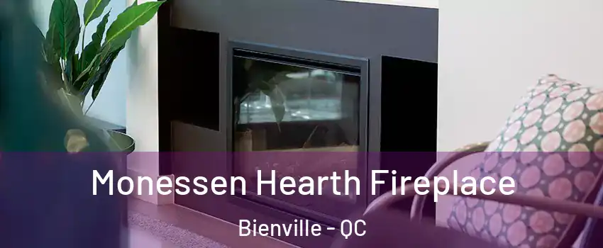Monessen Hearth Fireplace Bienville - QC
