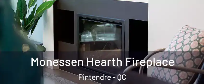  Monessen Hearth Fireplace Pintendre - QC
